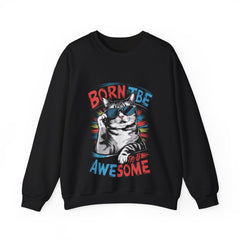 Born To Be Awesome - Unisex Heavy Blend™ Crewneck Sweatshirt