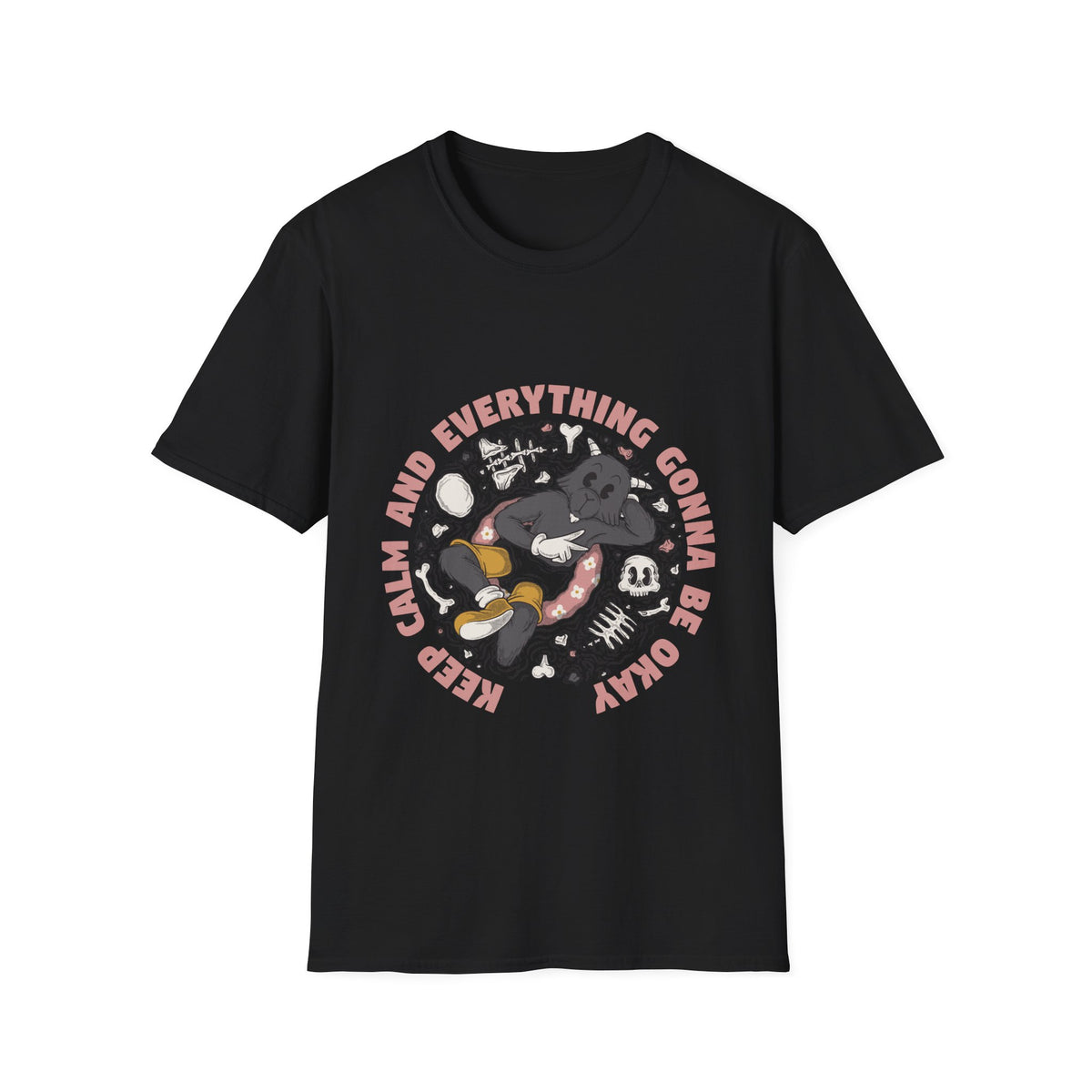 Keep Calm And Every Things Gonna Be Okay - Unisex Softstyle T-Shirt